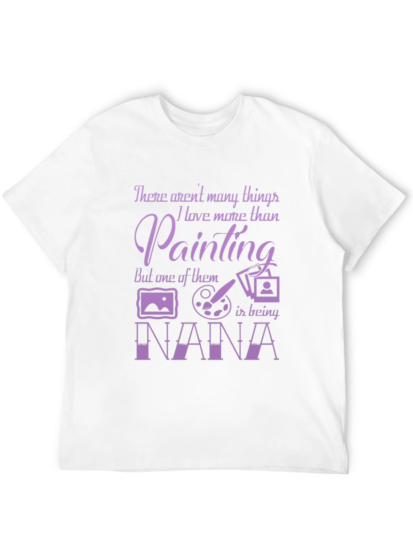 Painting Nana T-Shirt