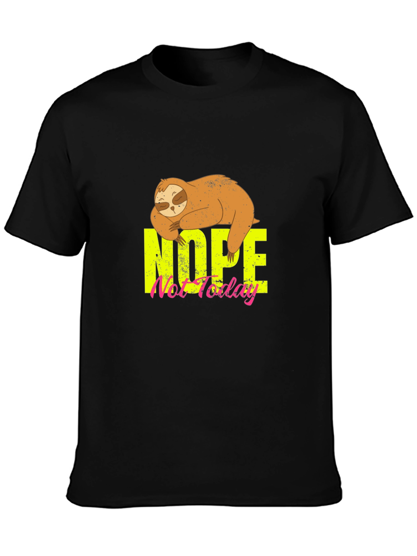 Nope Not Today Sloth Graphic T-Shirt