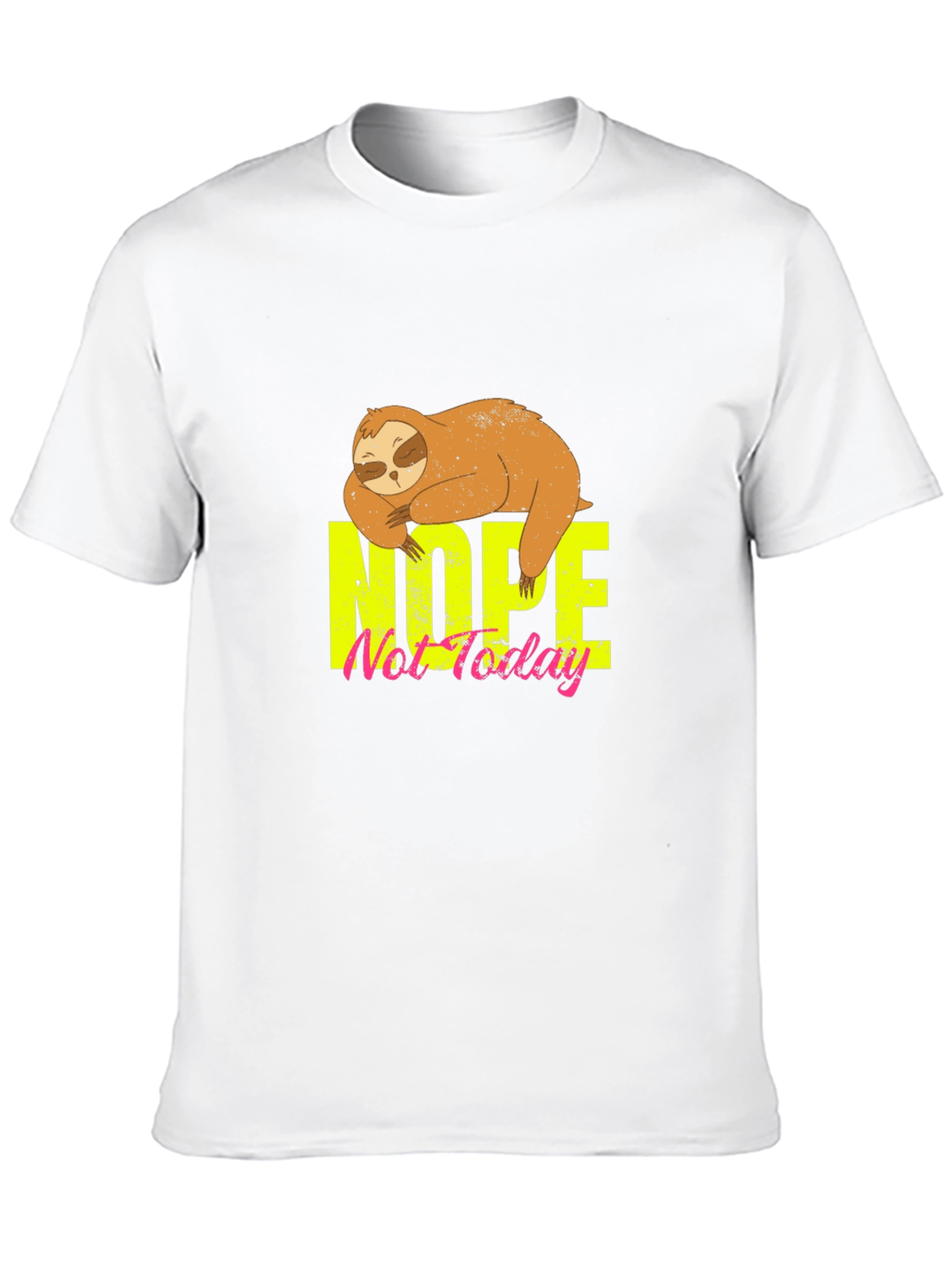 Nope Not Today Sloth Graphic T-Shirt