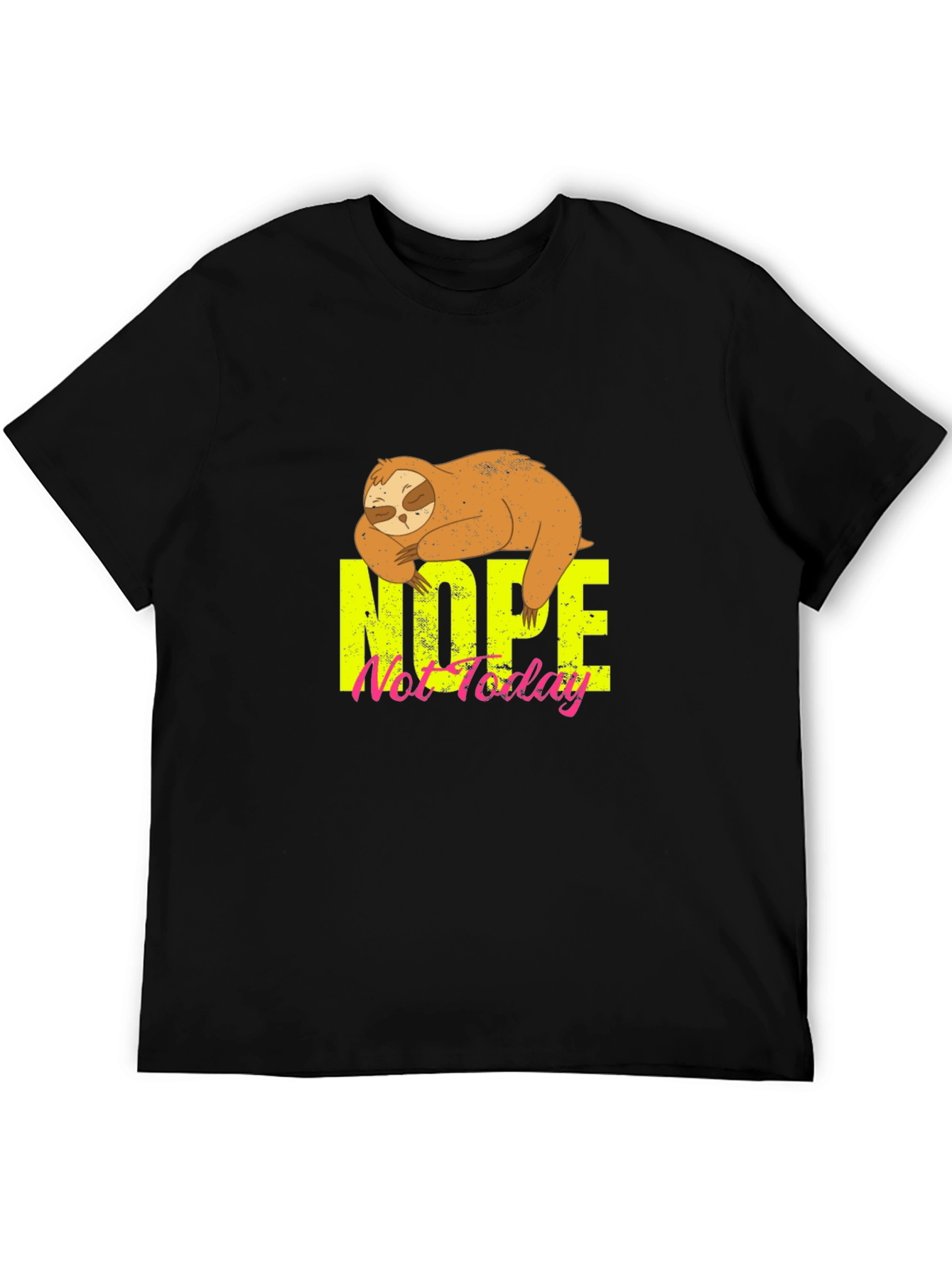 Nope Not Today Sloth Graphic T-Shirt