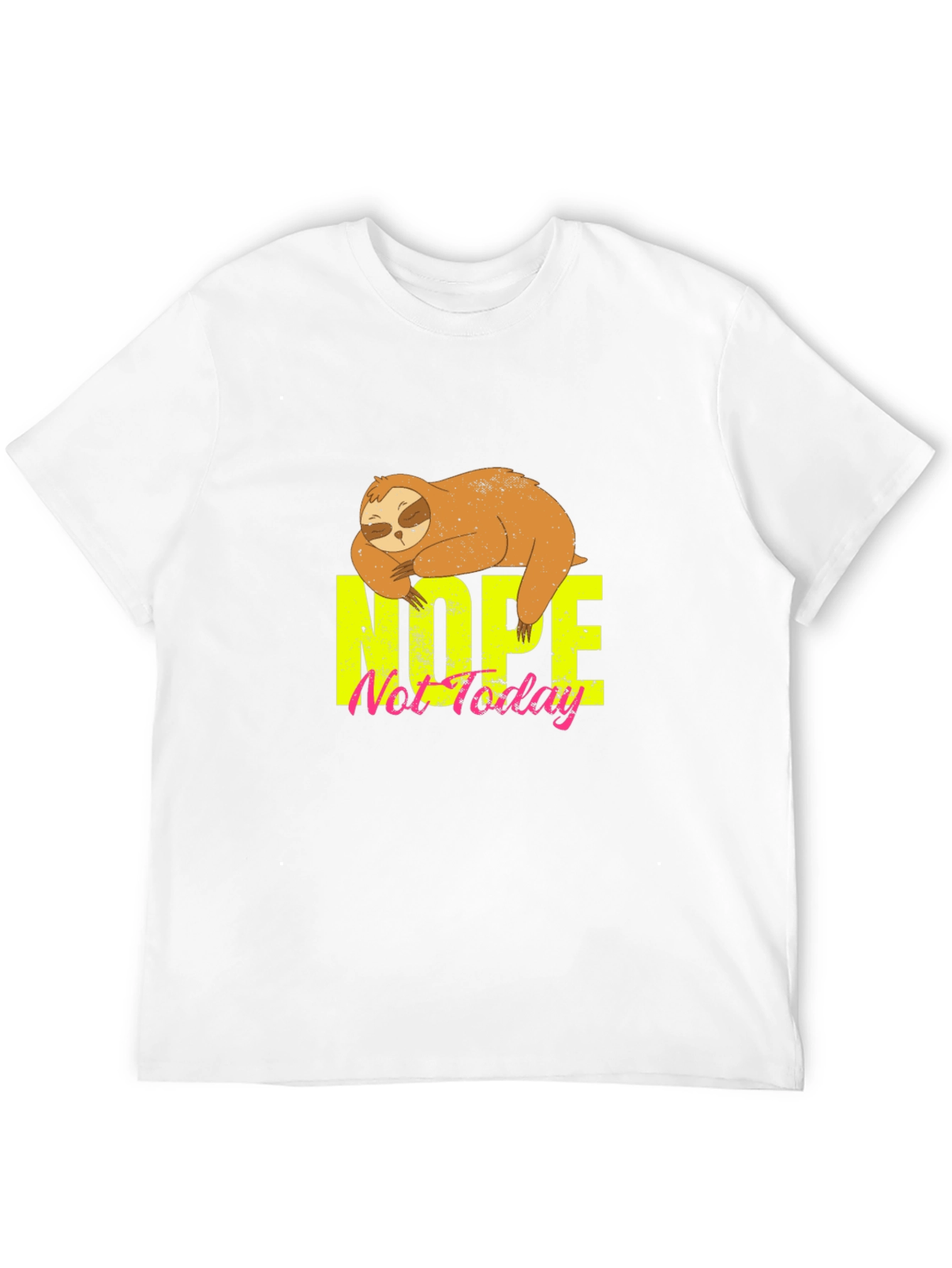 Nope Not Today Sloth Graphic T-Shirt