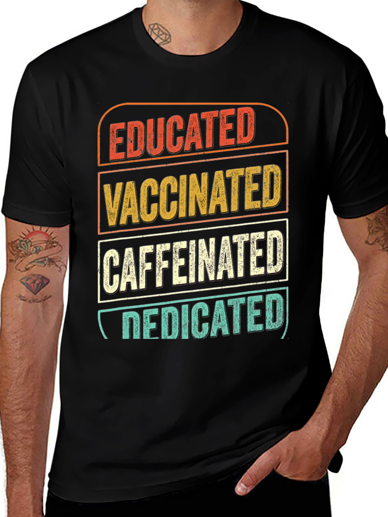 Educated Vaccinated Caffeinated Dedicated T-Shirt