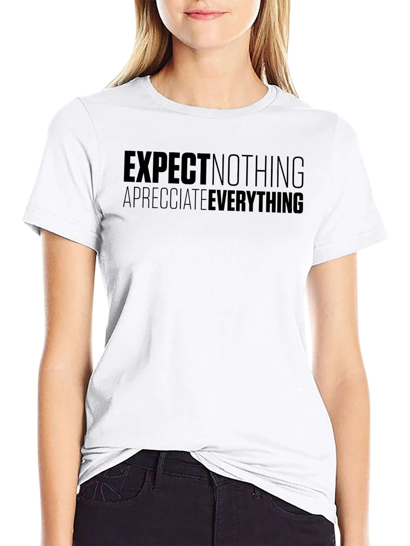 Expect Nothing Appreciate Everything Black Tee