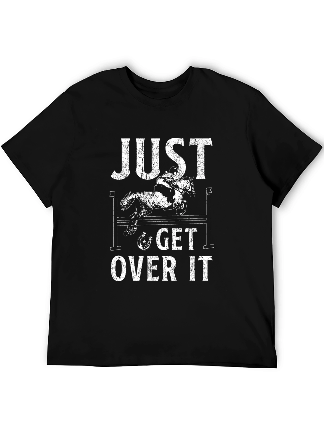 Just Get Over It Horse Riding T-Shirt