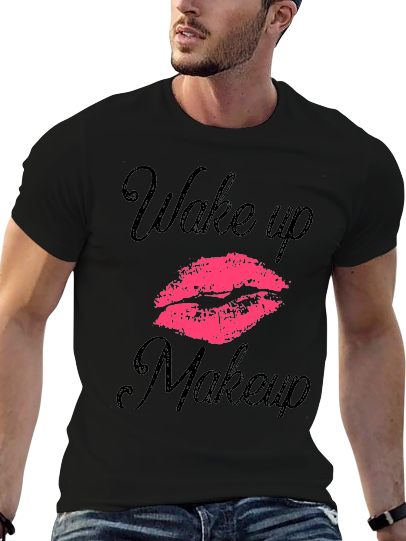 Wake Up Makeup T-Shirt - Stylish Graphic Tee
