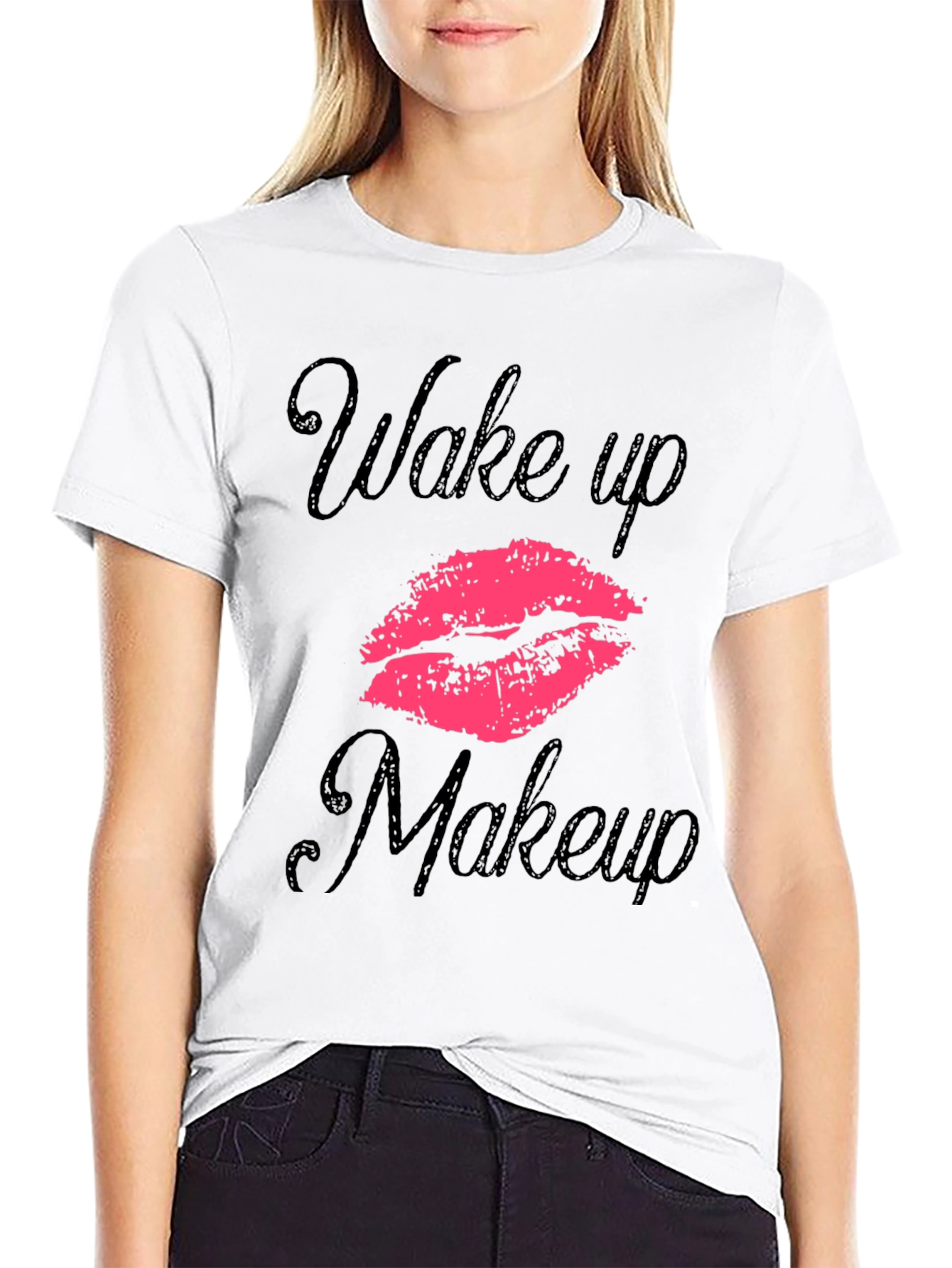 Wake Up Makeup T-Shirt - Stylish Graphic Tee