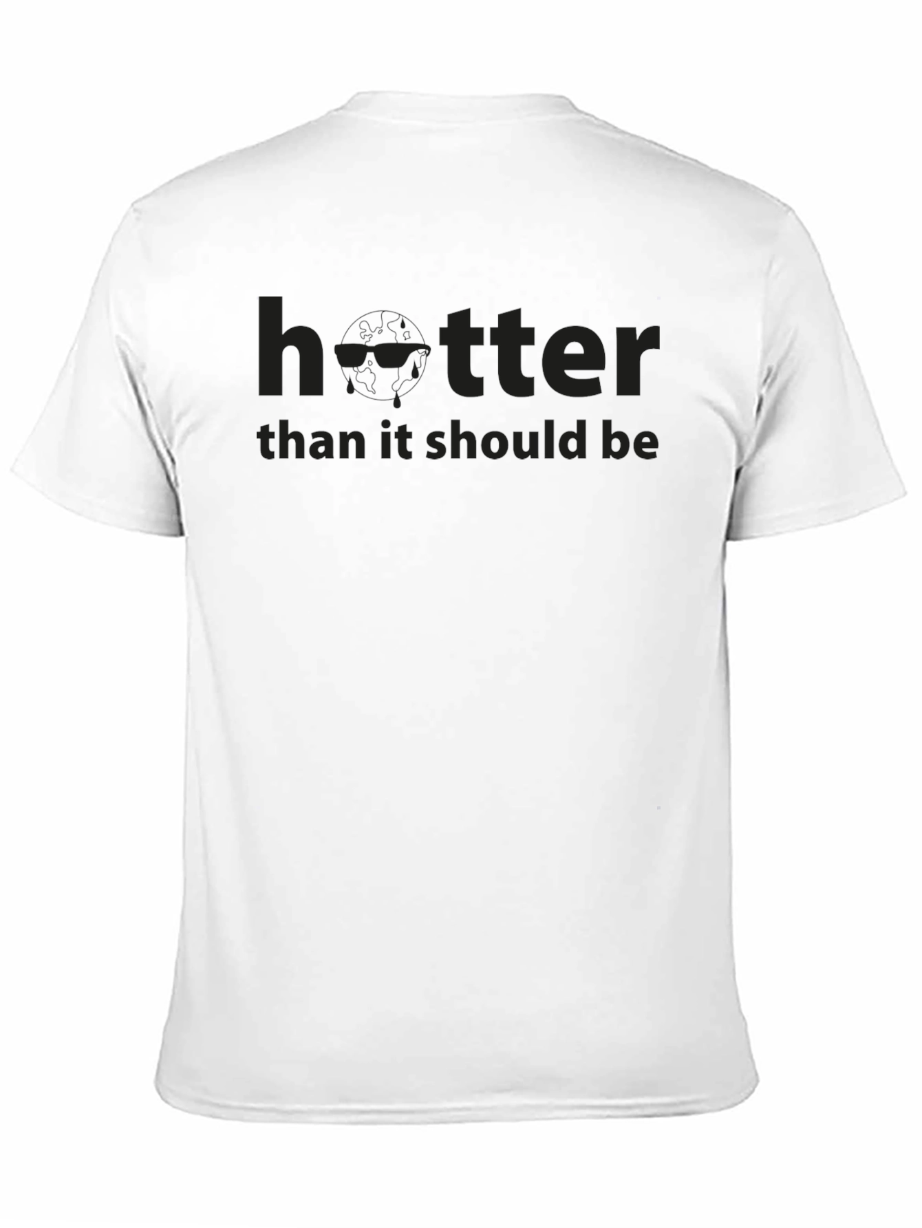 Hotter Than It Should Be T-Shirt