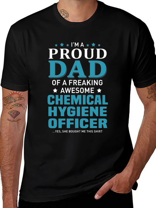 Proud Dad Chemical Hygiene Officer Graphic T-Shirt