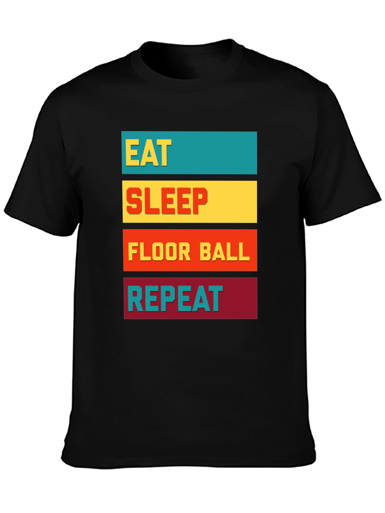 Eat Sleep Floor Ball Repeat T-Shirt