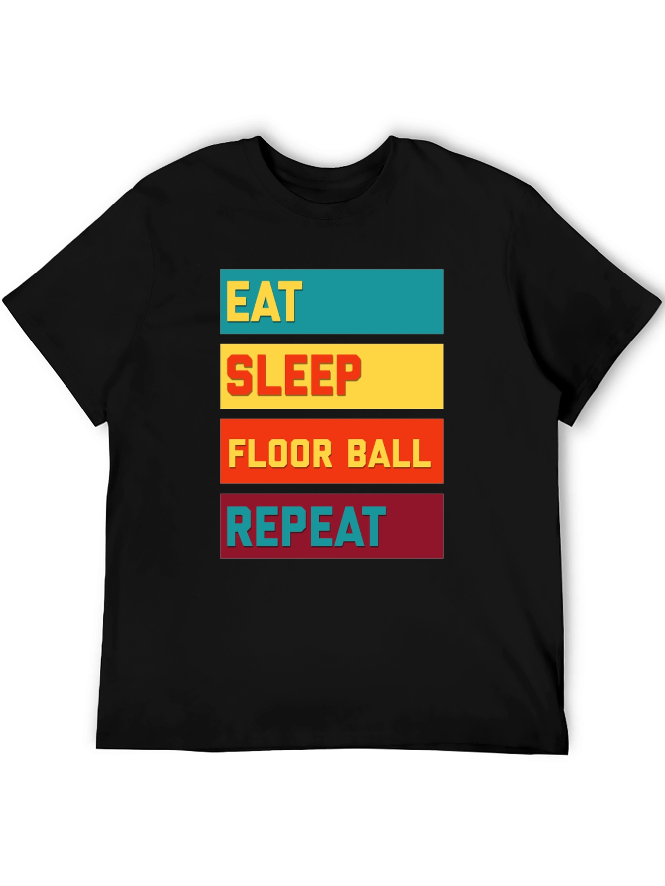 Eat Sleep Floor Ball Repeat T-Shirt