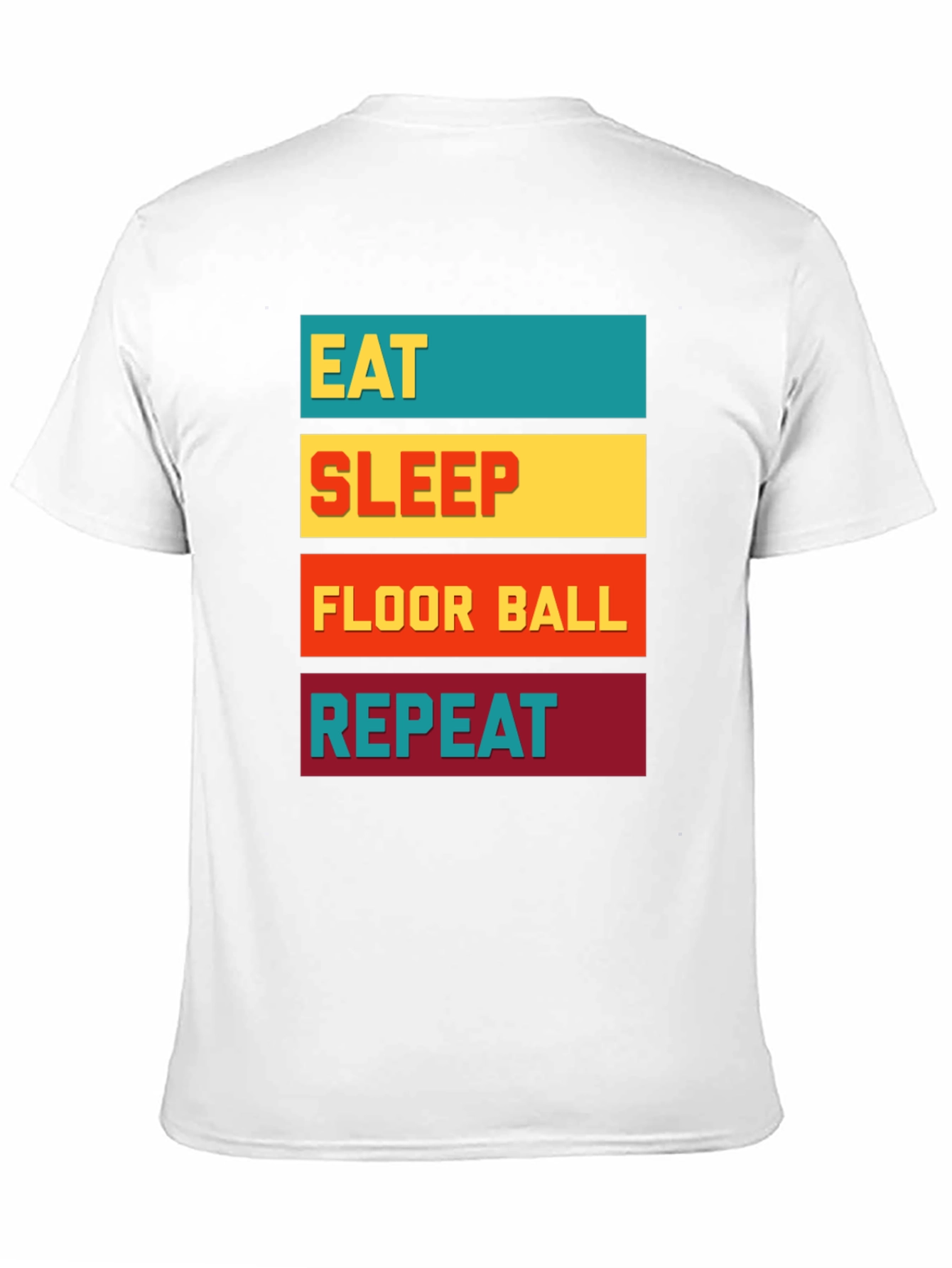 Eat Sleep Floor Ball Repeat T-Shirt