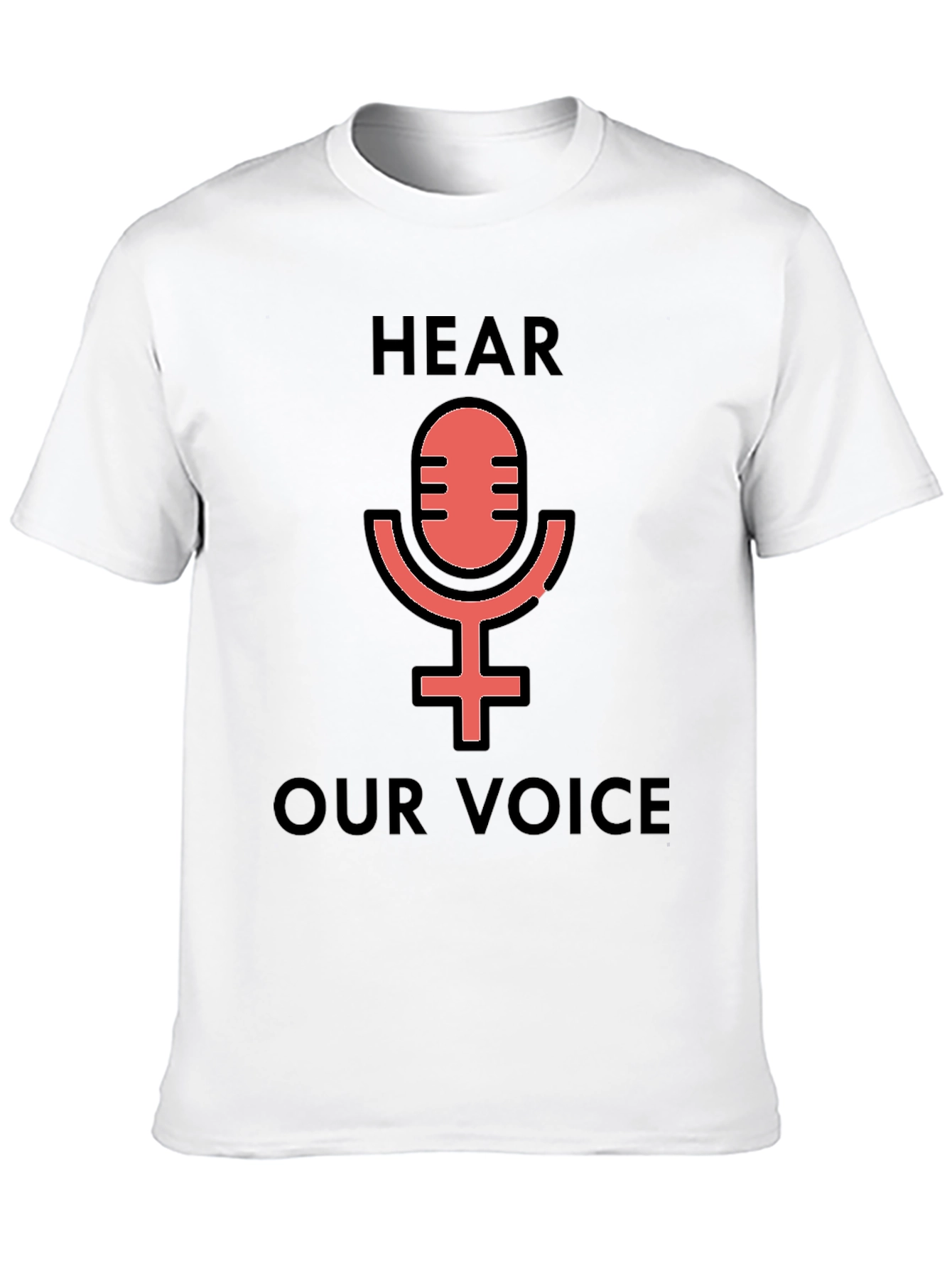 Hear Our Voice Graphic Tee - Feminist Microphone Shirt