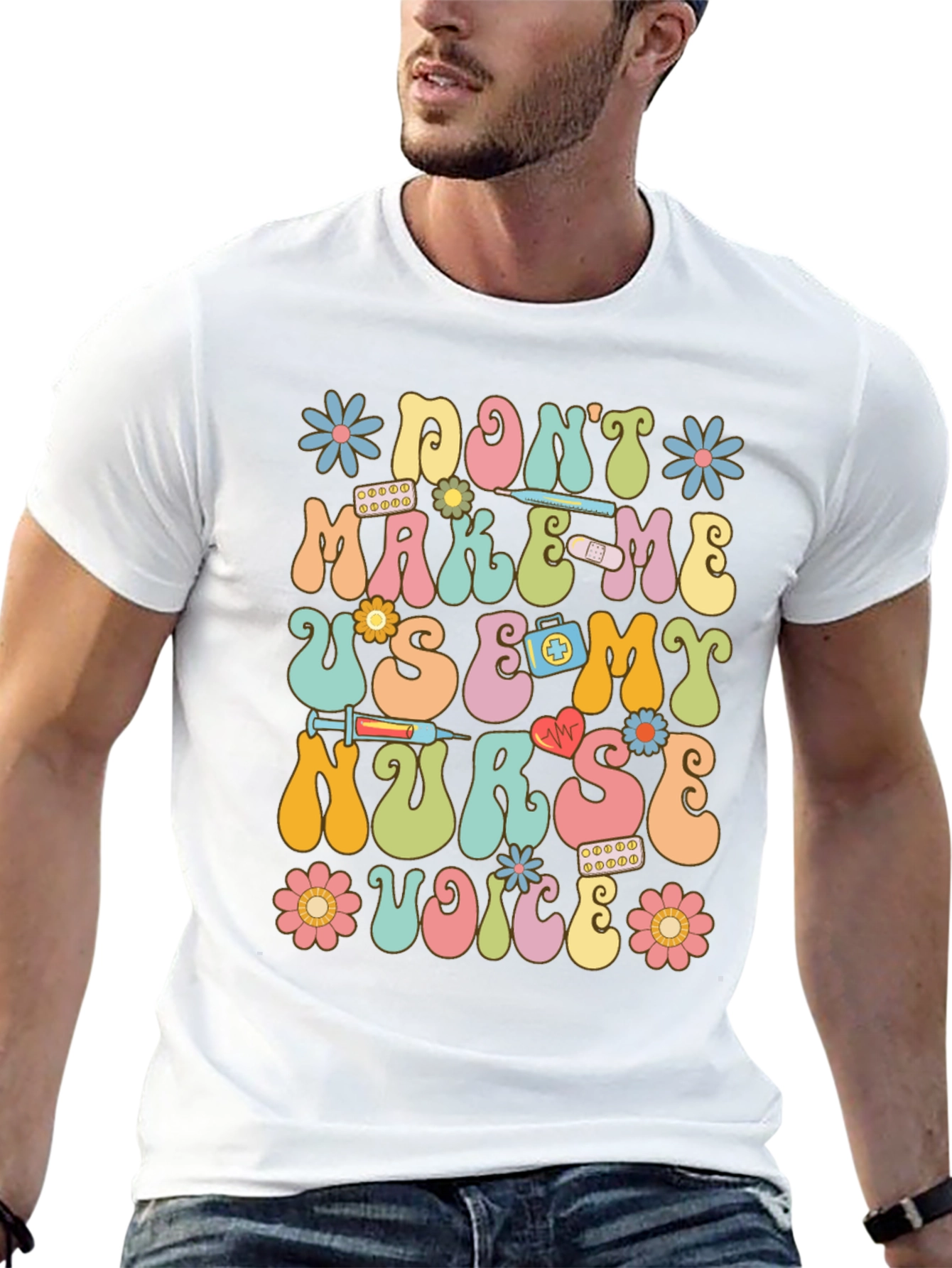 Dont Make Me Use My Nurse Voice Graphic T-Shirt