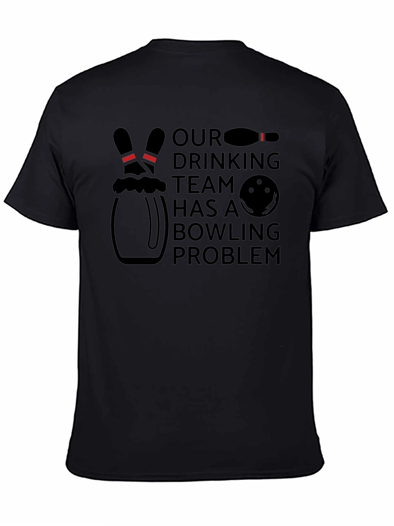 Bowling Team Problem Black T-Shirt