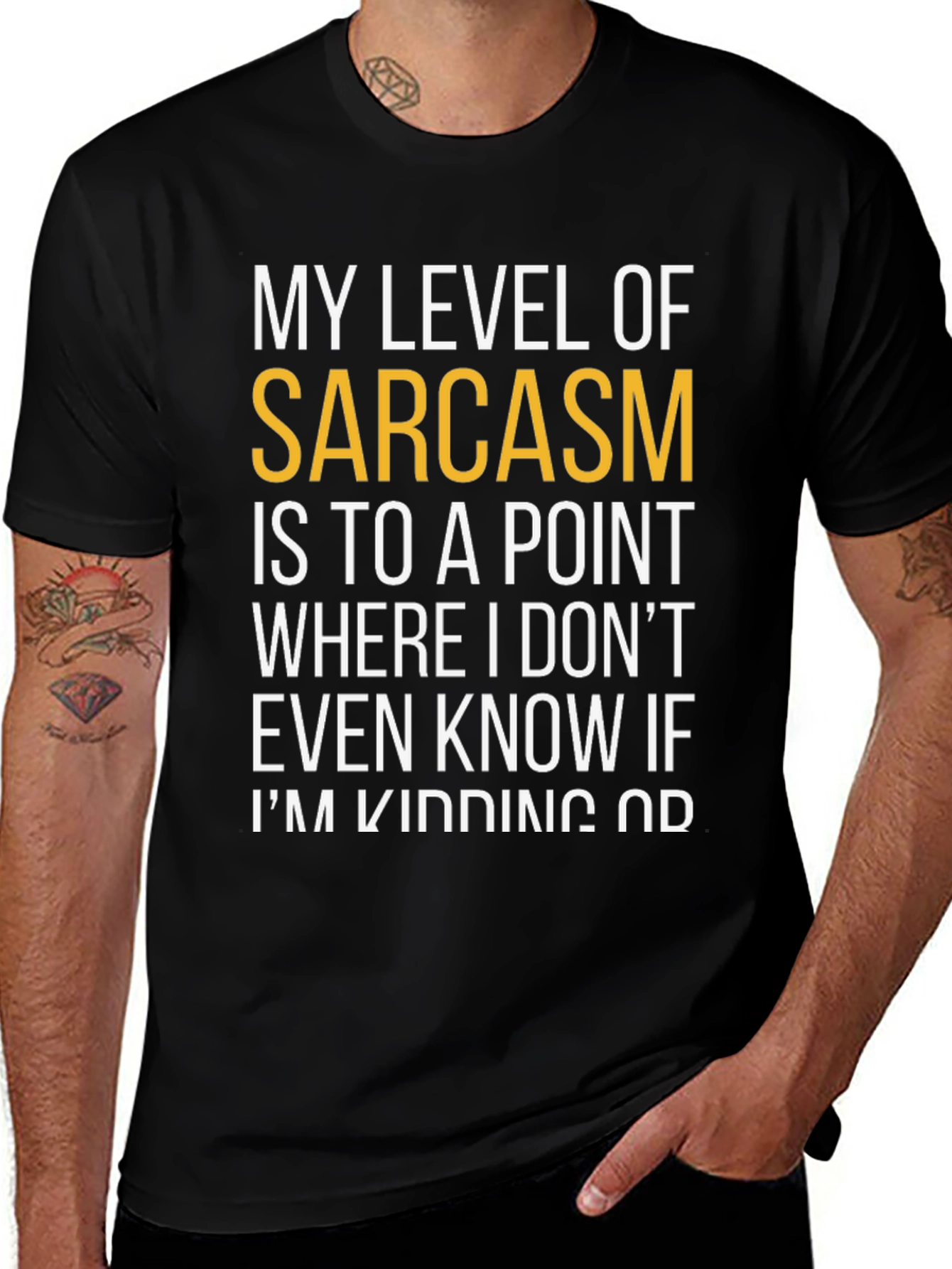 Sarcastic Humor T-Shirt