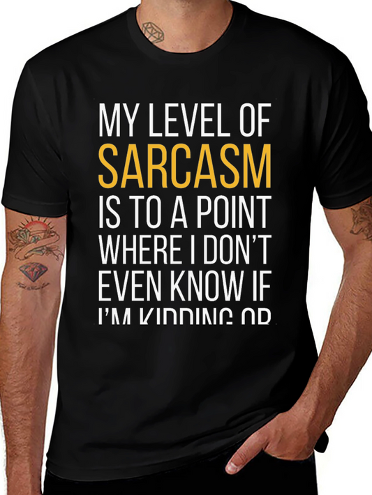 Sarcastic Humor T-Shirt
