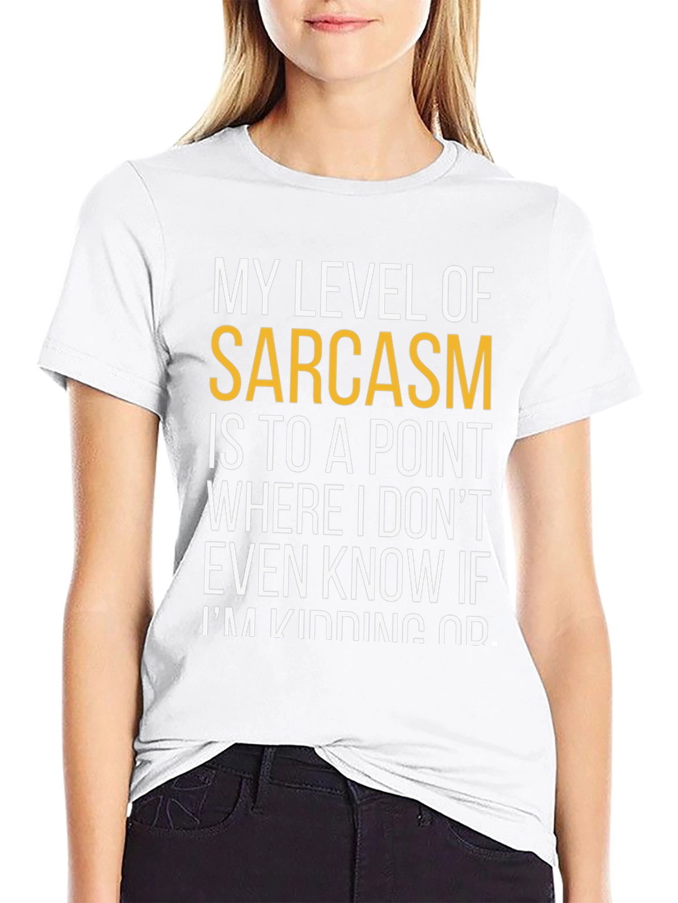 Sarcastic Humor T-Shirt