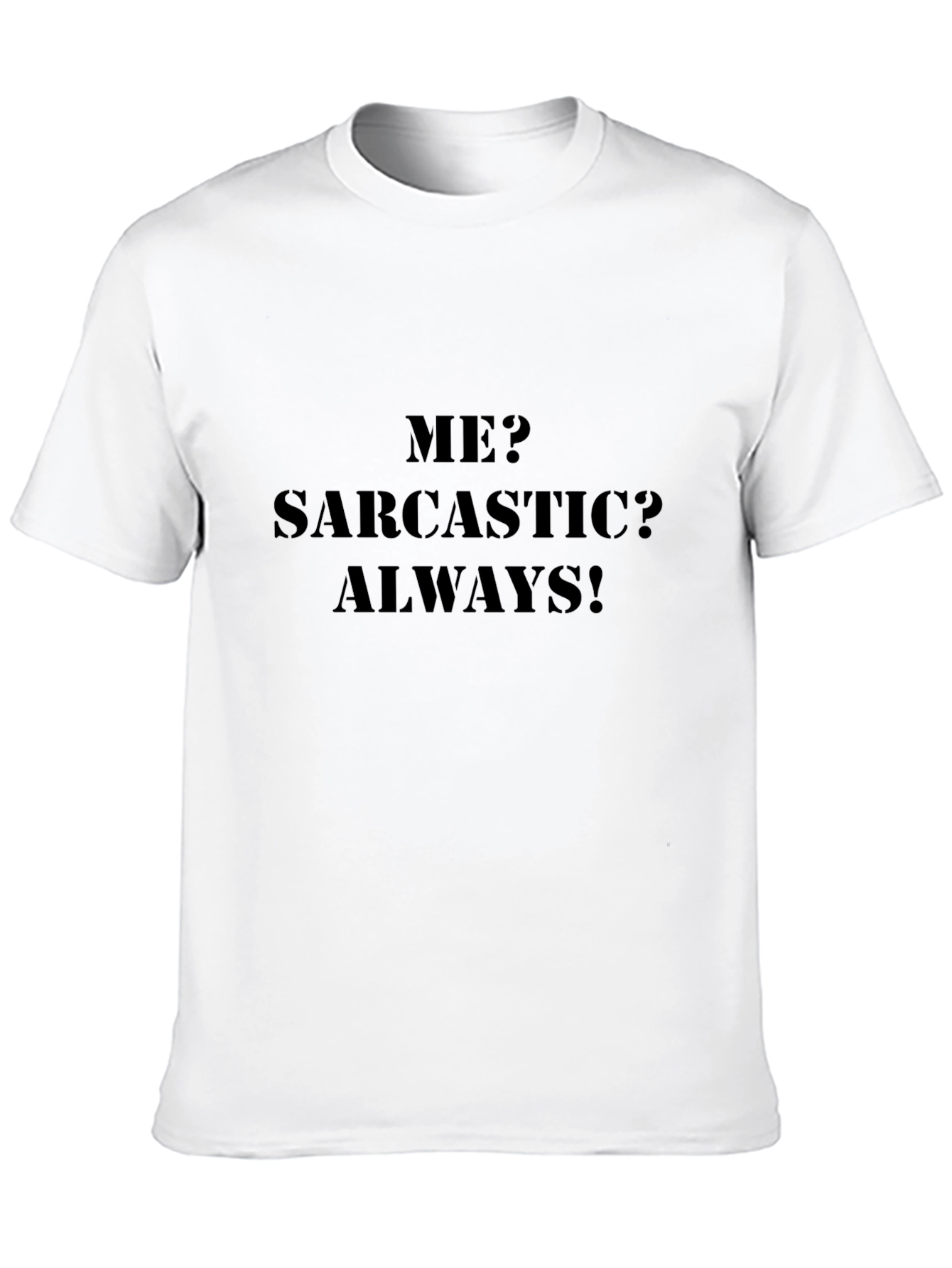 Sarcastic Always! Black Graphic Tee