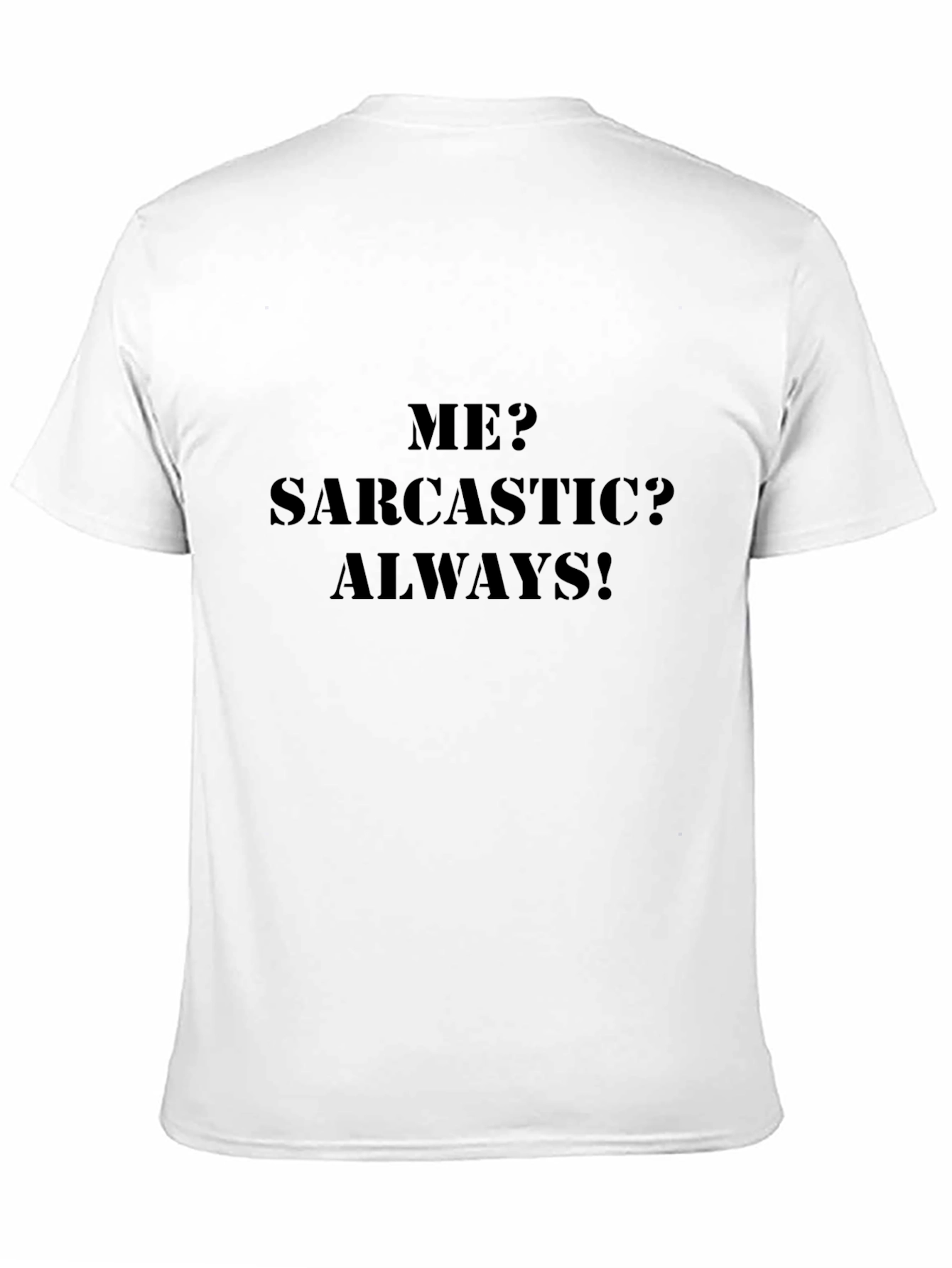 Sarcastic Always! Black Graphic Tee