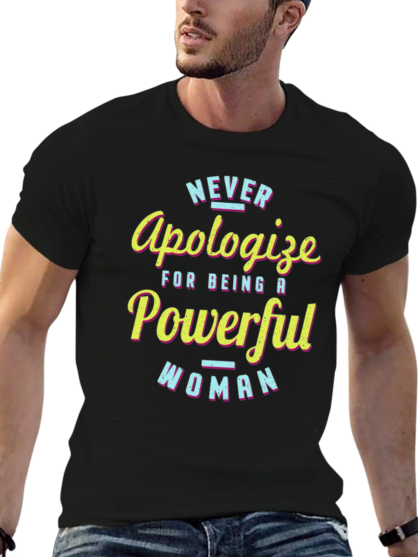 Never Apologize Powerful Woman Black T-Shirt
