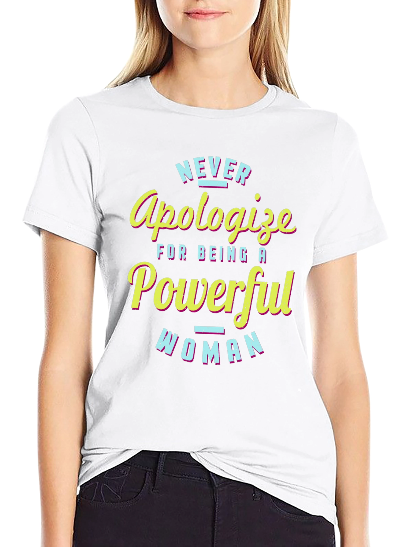 Never Apologize Powerful Woman Black T-Shirt