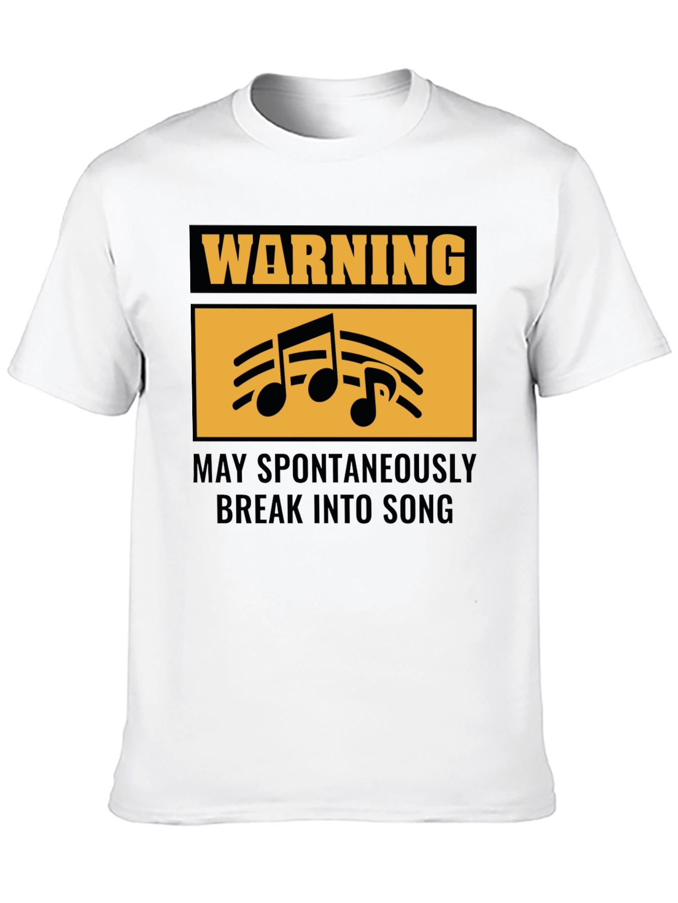 Warning May Spontaneously Break into Song Black T-Shirt