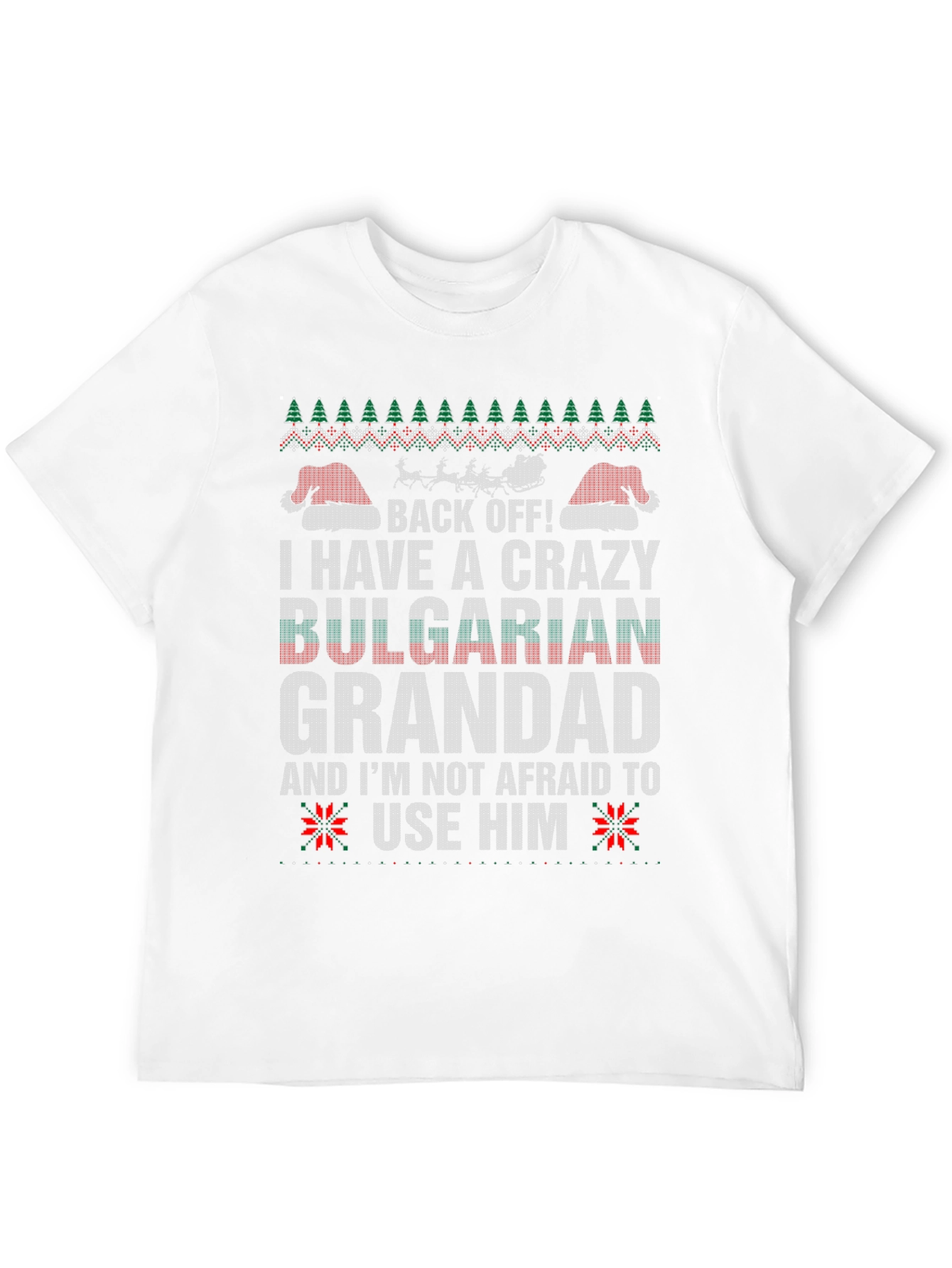 Crazy Bulgarian Grandad Ugly Christmas T-Shirt