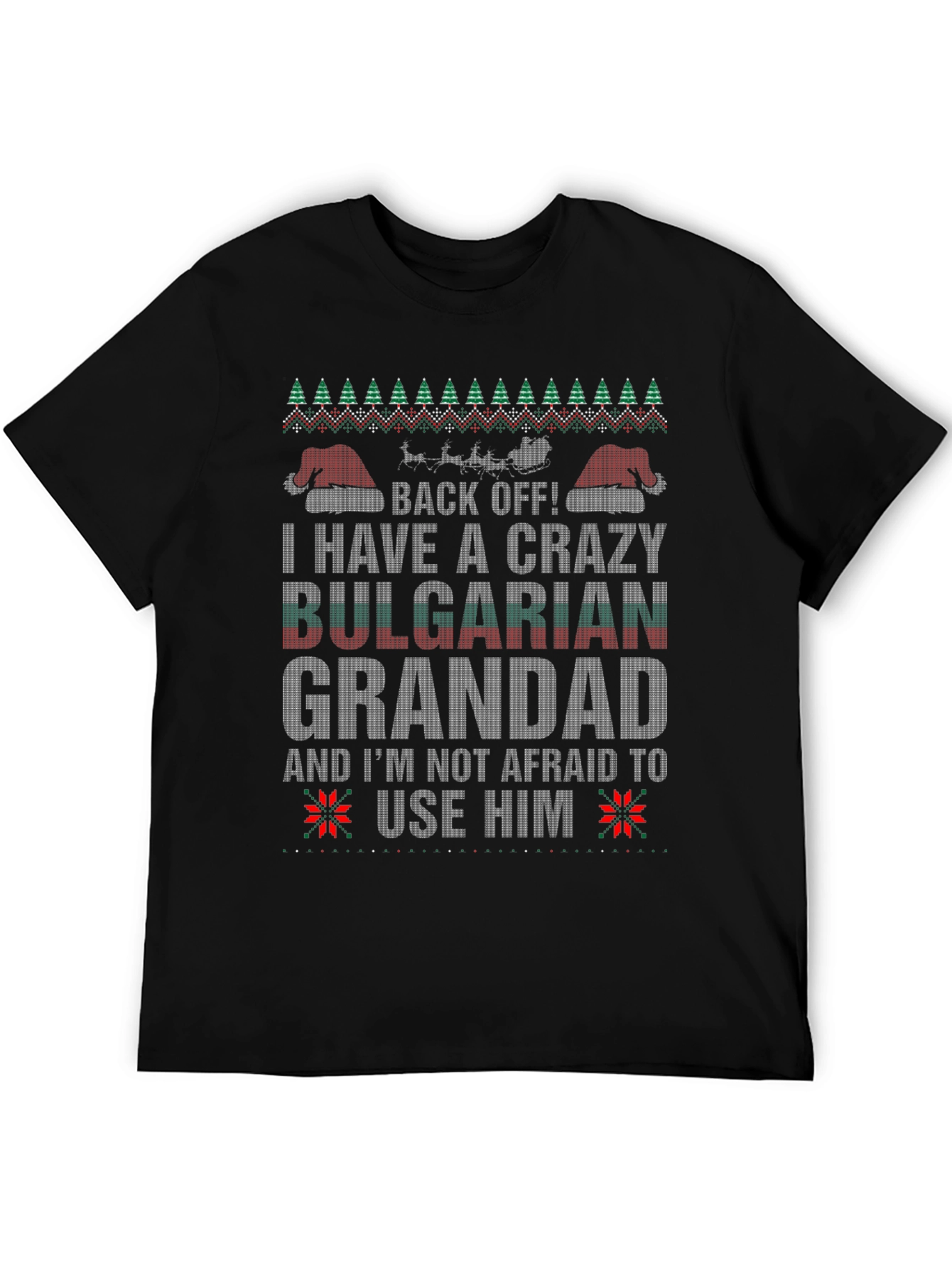 Crazy Bulgarian Grandad Ugly Christmas T-Shirt