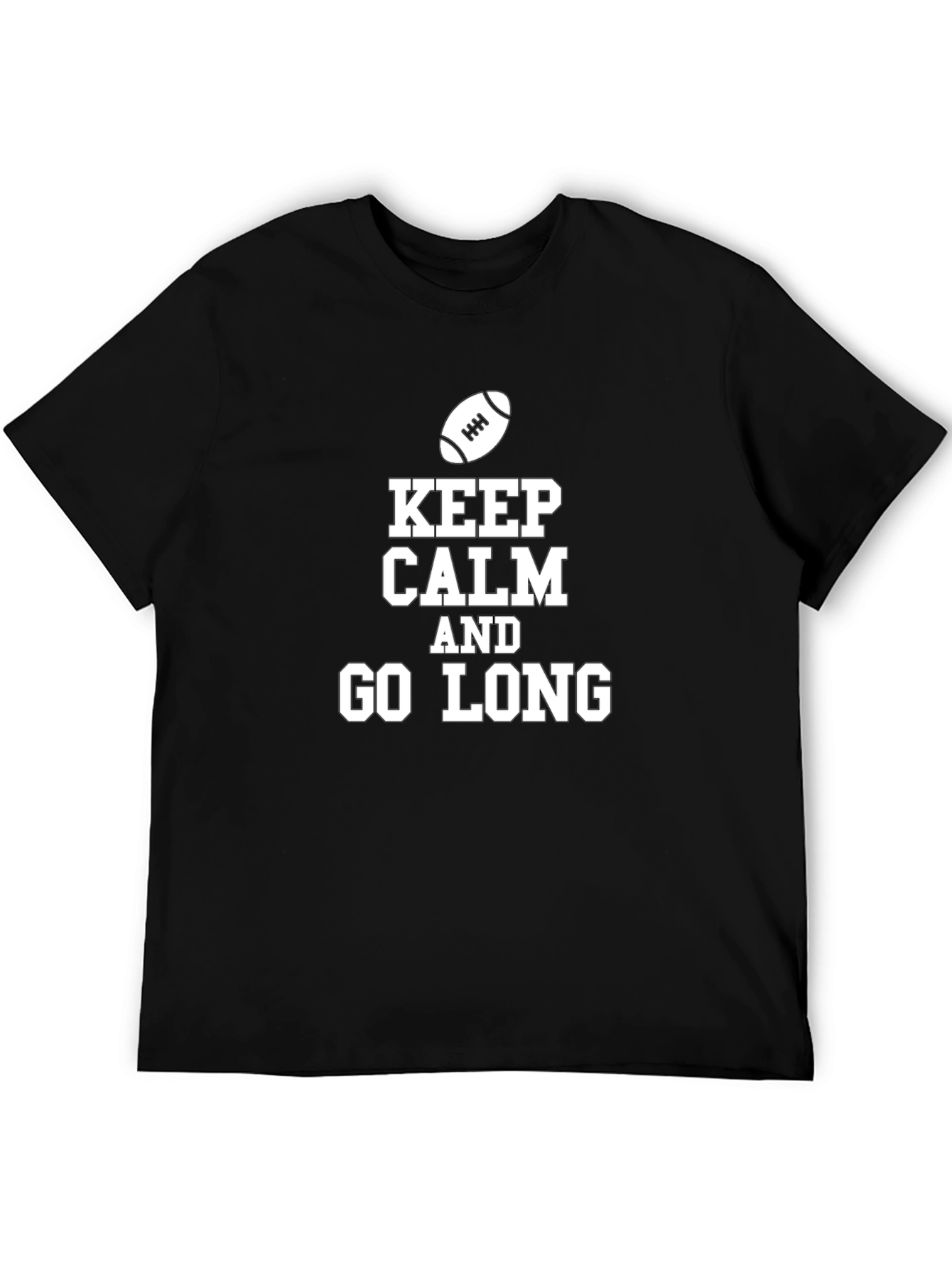 Keep Calm and Go Long Football T-Shirt