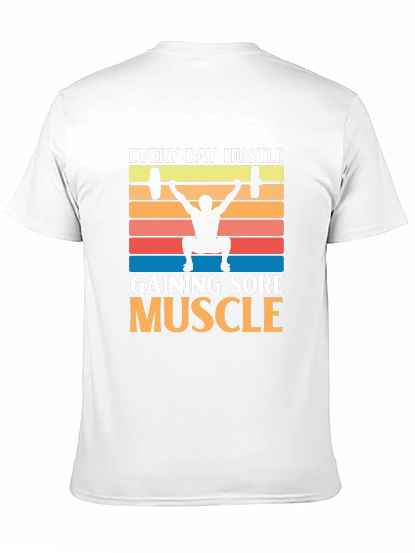 Every Day Hustle Gym T-Shirt