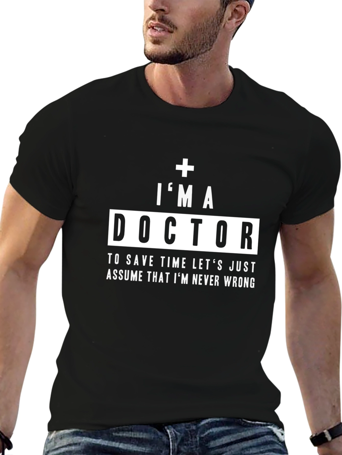 Im a Doctor Graphic Tee