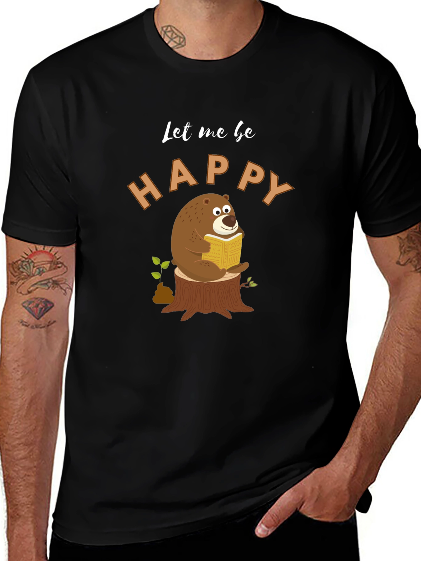 Let Me Be Happy Bear T-Shirt
