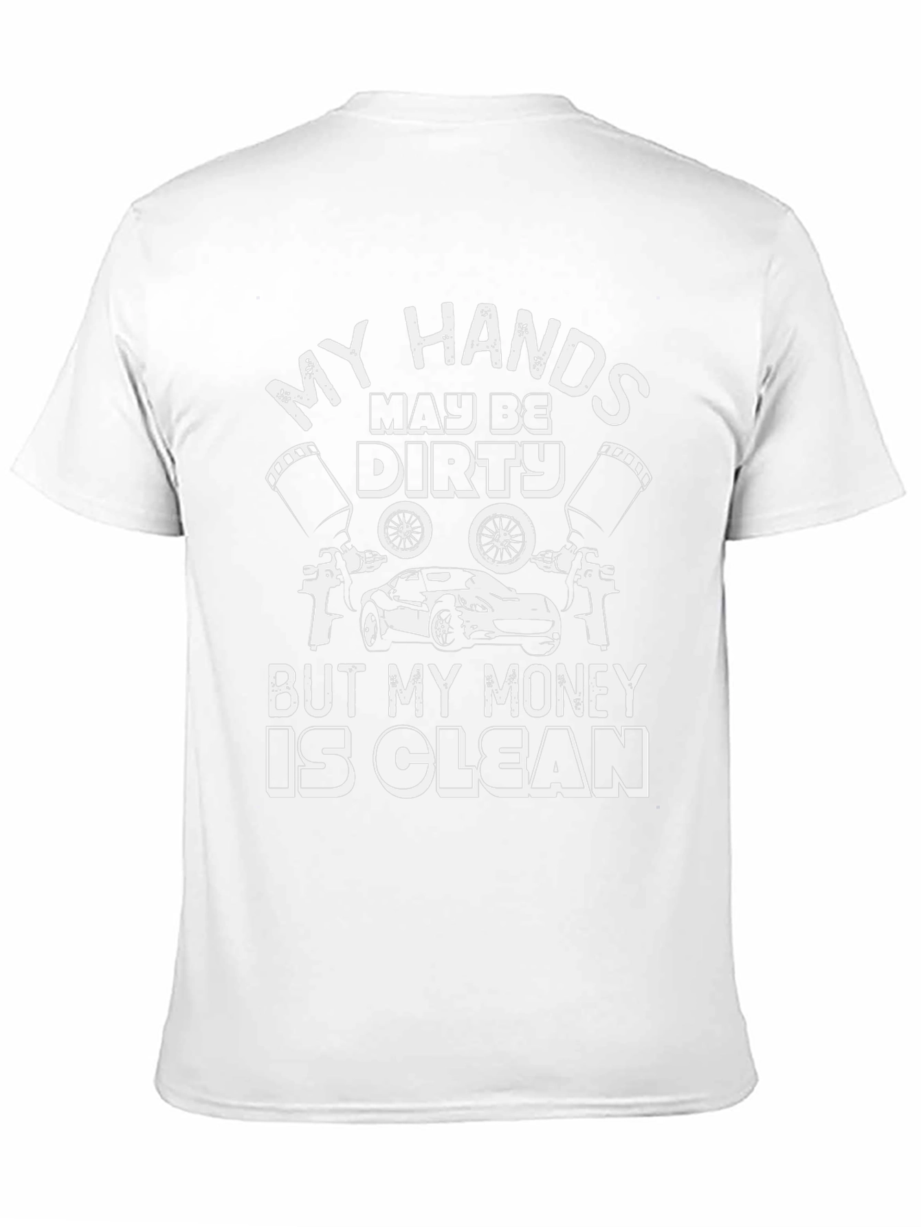 My Hands May Be Dirty T-Shirt