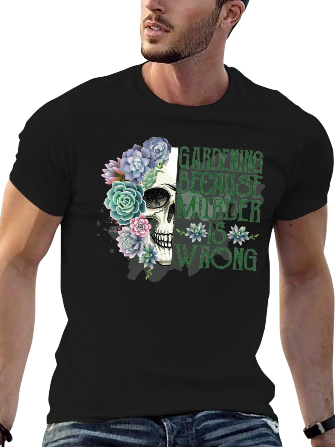 Gardening Because Murder Is Wrong T-Shirt