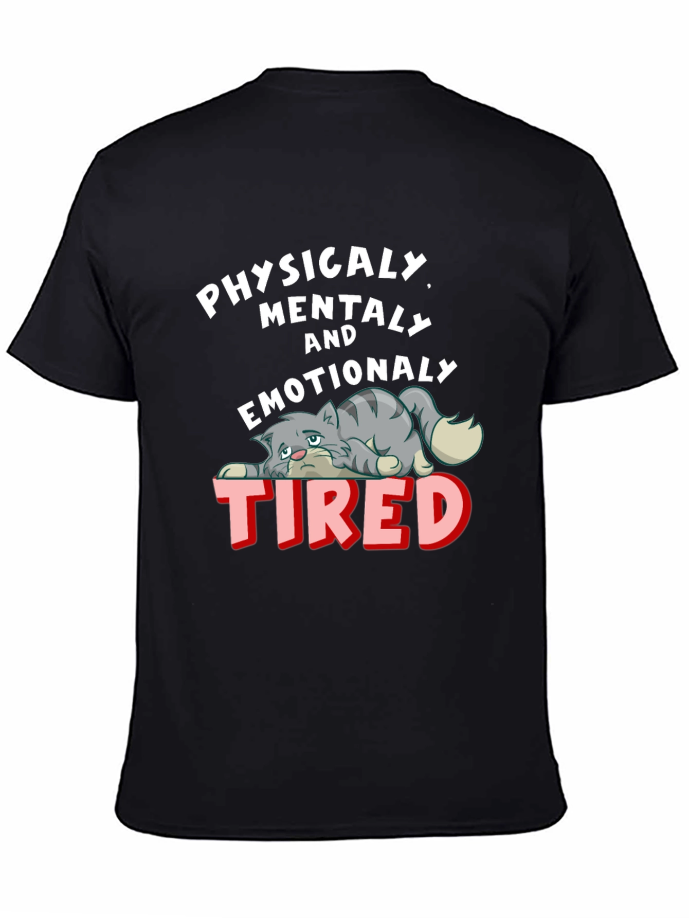 Emotionally Tired Cat Graphic Tee
