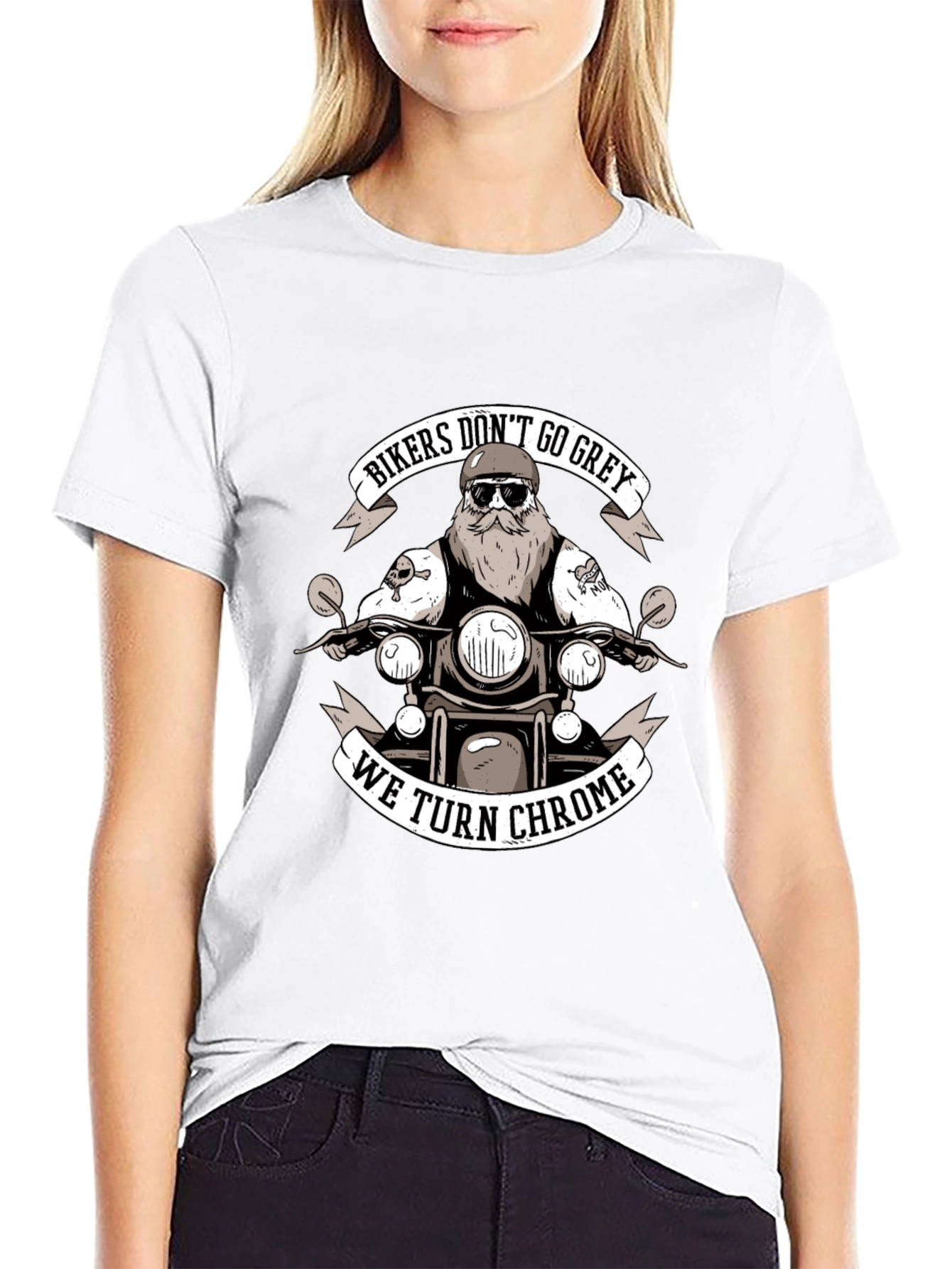 Bikers Dont Go Grey We Turn Chrome Black T-Shirt
