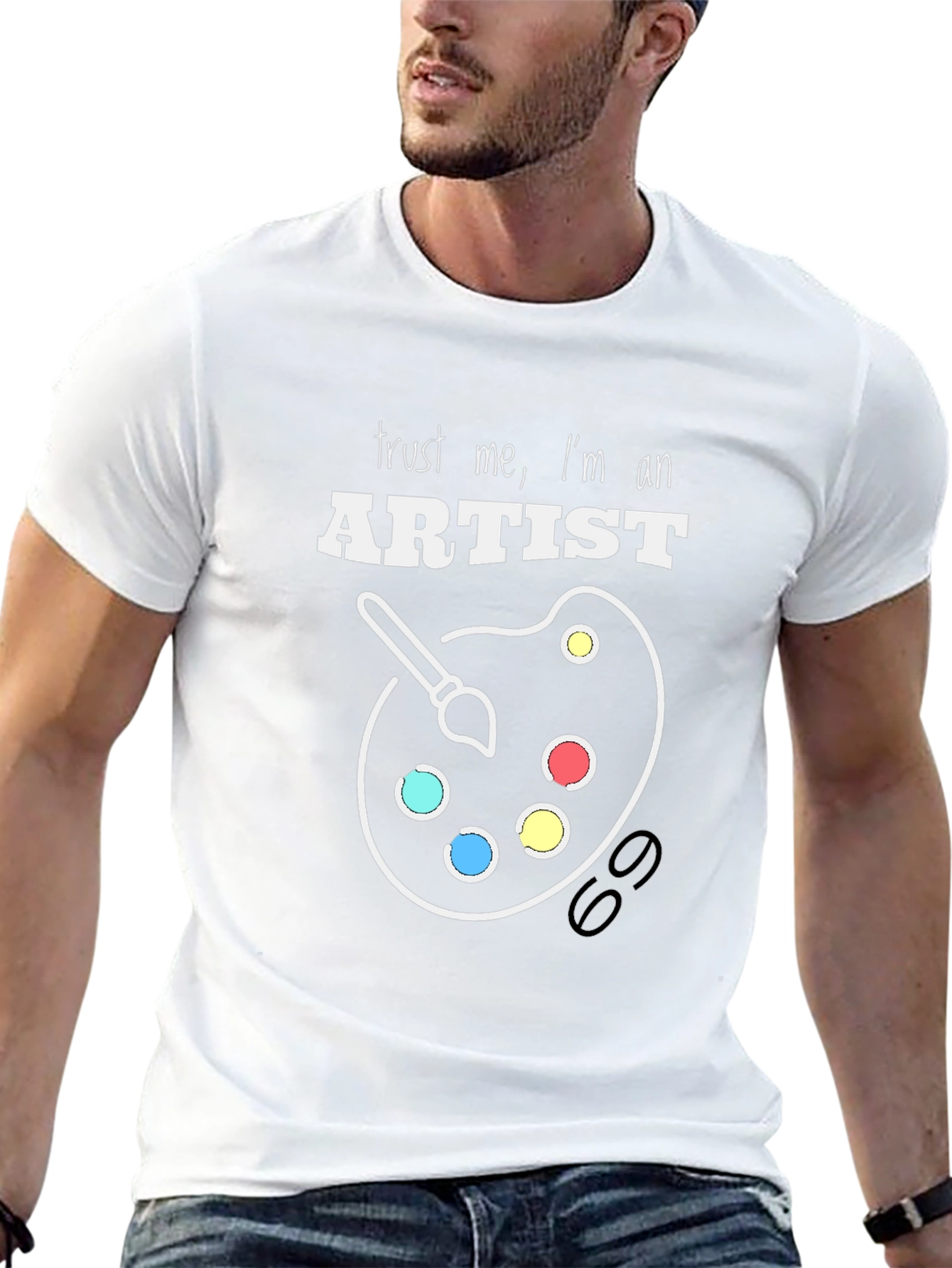 Trust Me Im an Artist T-Shirt