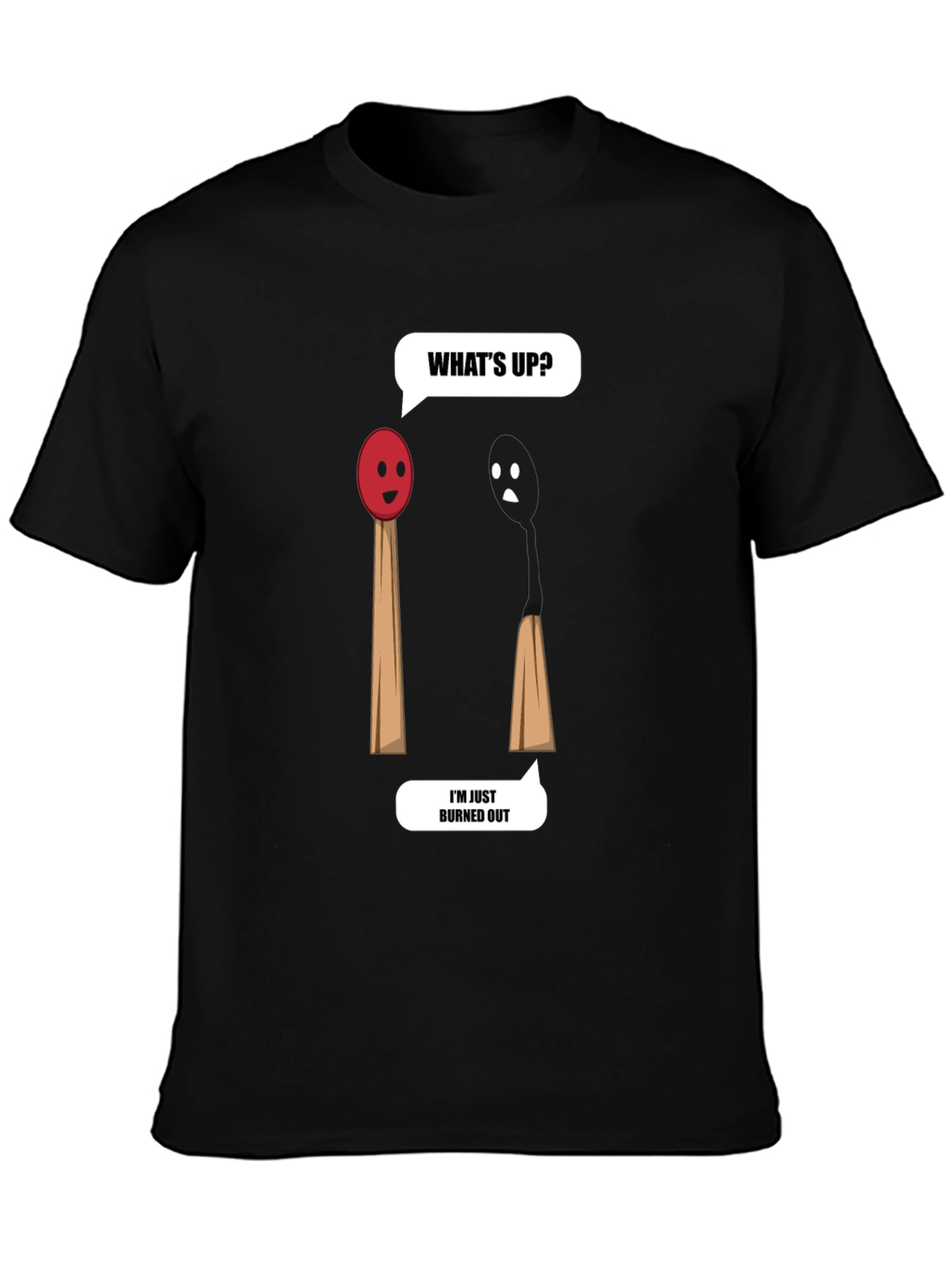 Burned Out Humor T-Shirt