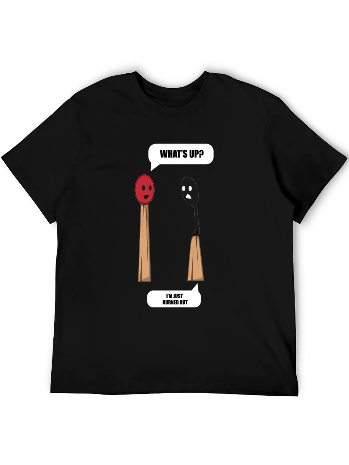 Burned Out Humor T-Shirt