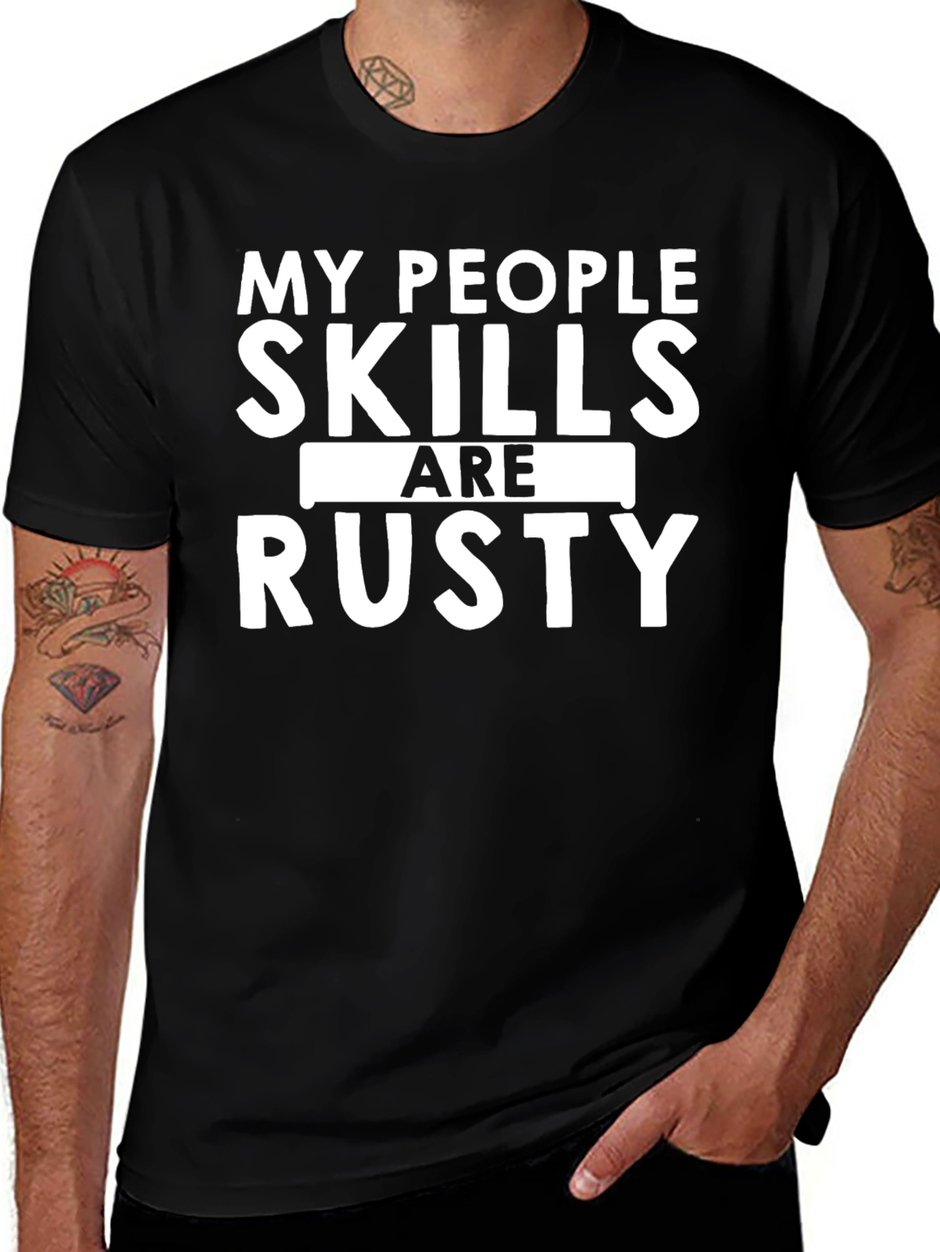My People Skills Are Rusty Graphic T-Shirt