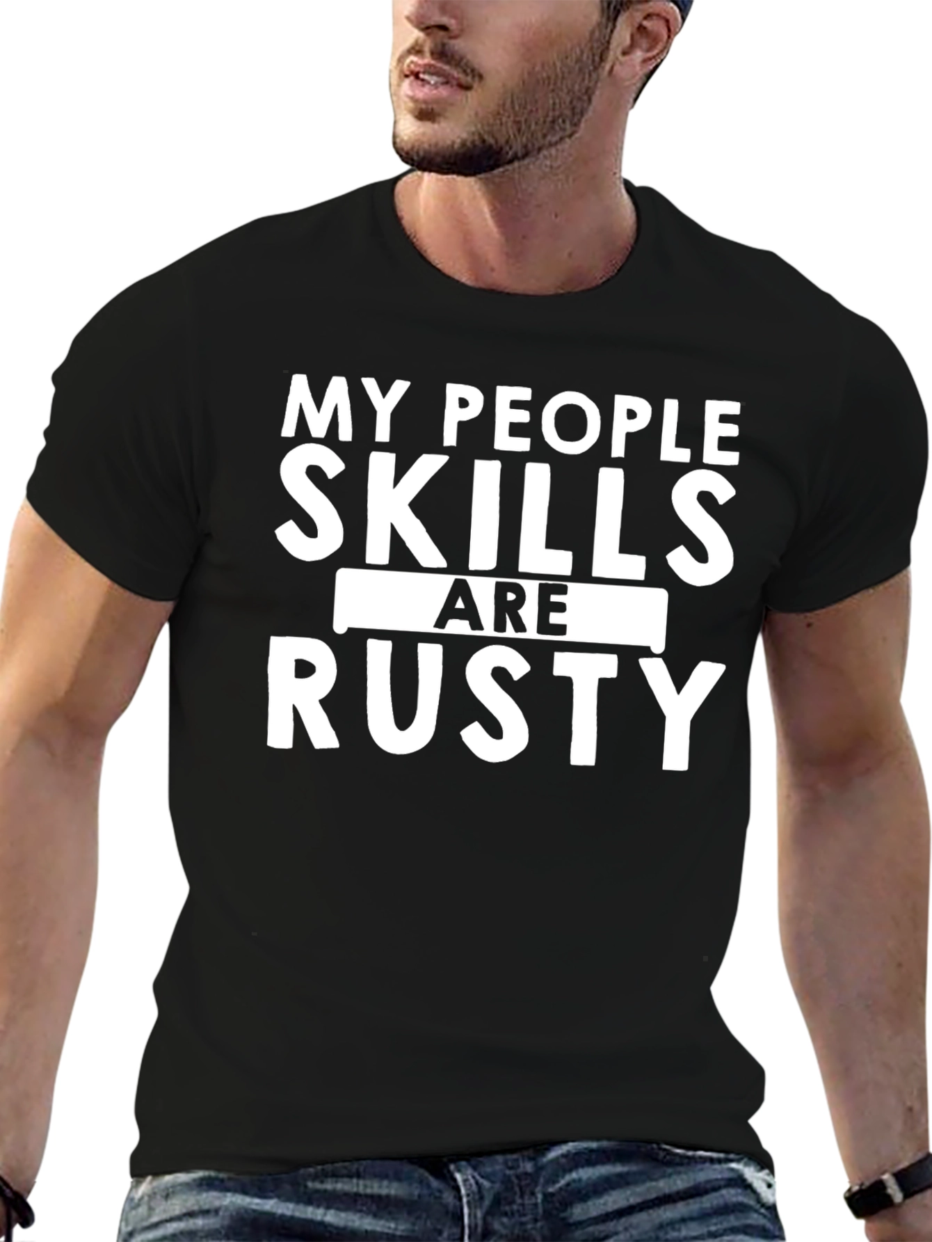 My People Skills Are Rusty Graphic T-Shirt