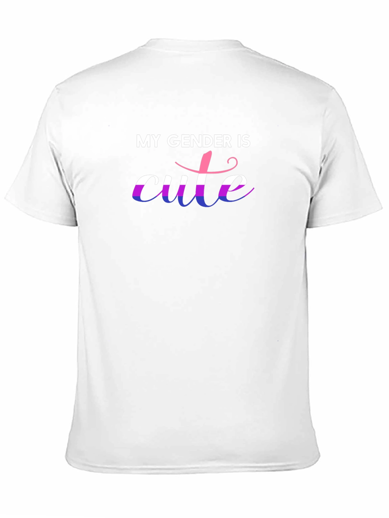 My Gender is Cute T-Shirt - LGBTQ+ Pride Shirt