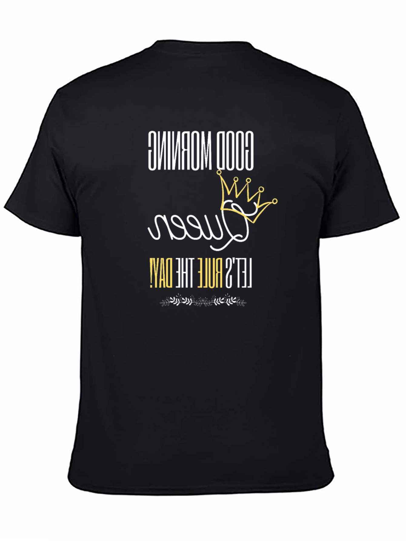 Good Morning Queen Graphic T-Shirt