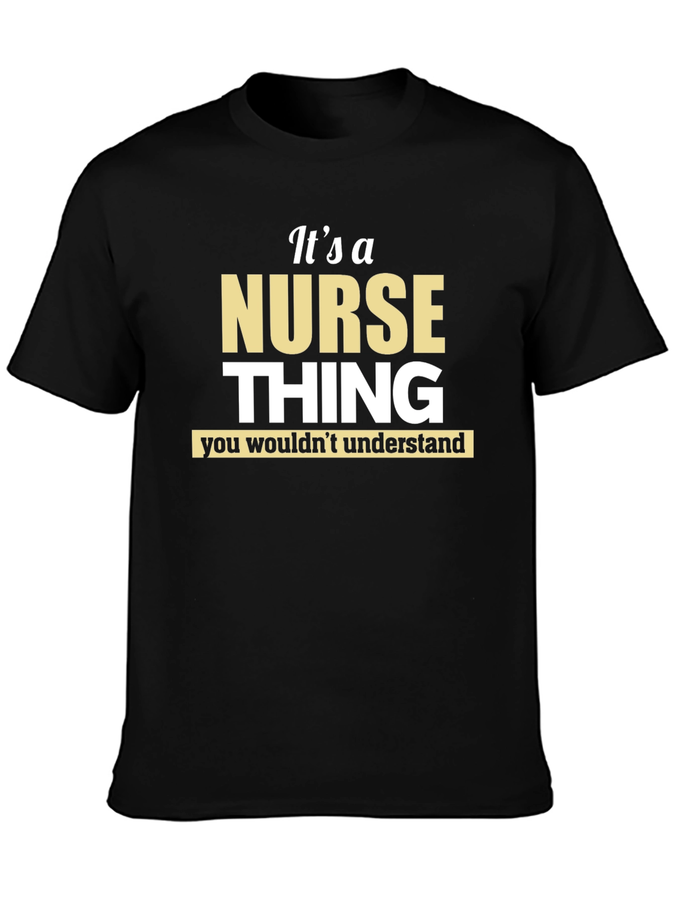 Its a Nurse Thing T-Shirt
