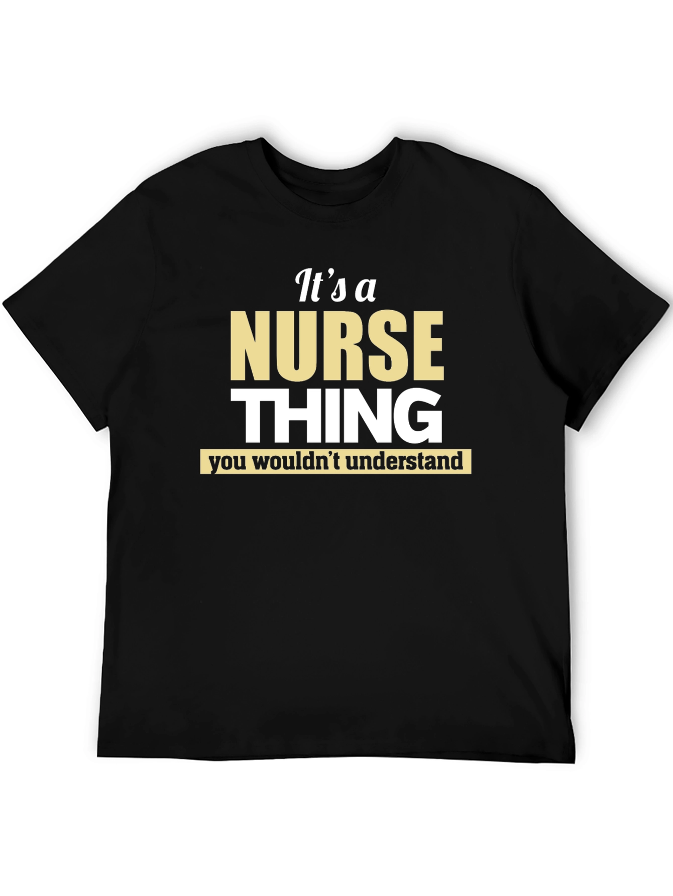 Its a Nurse Thing T-Shirt