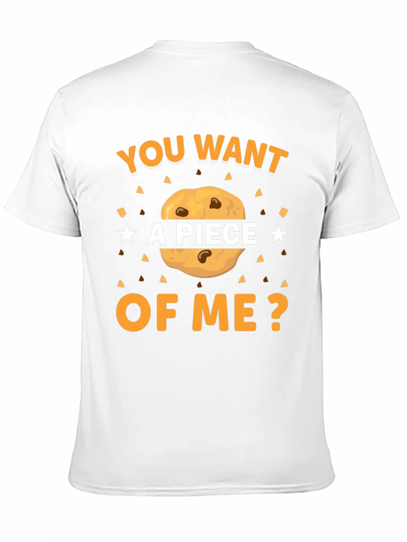 Want a Piece of Me? Cookie Graphic T-Shirt