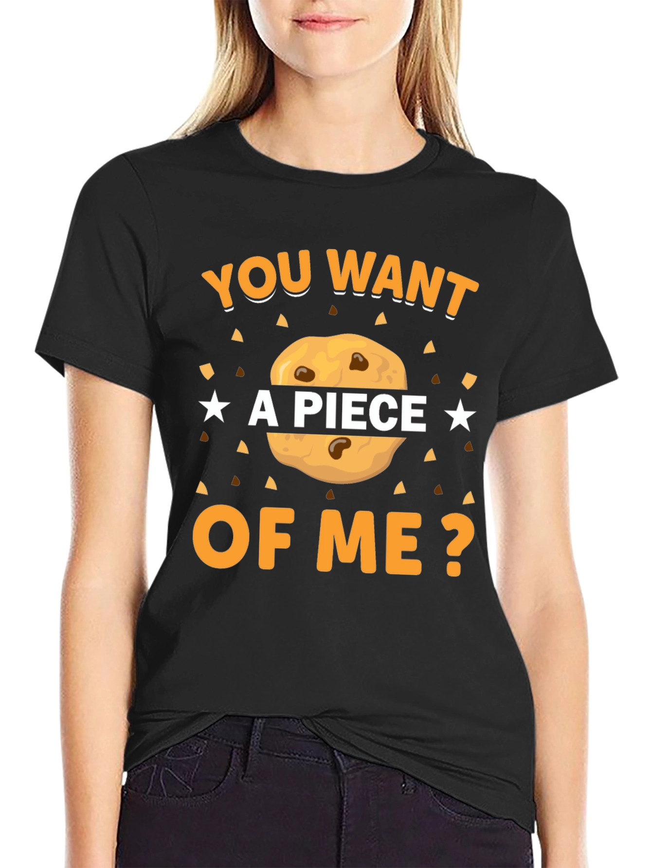 Want a Piece of Me? Cookie Graphic T-Shirt