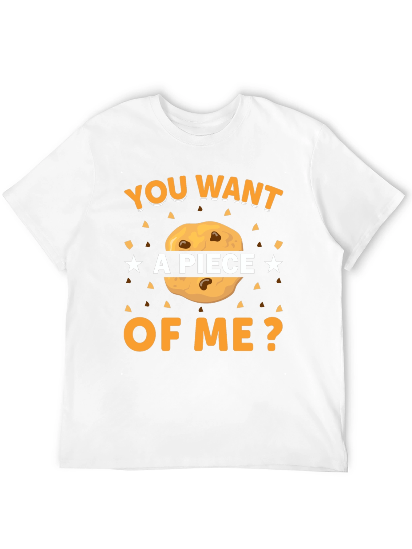 Want a Piece of Me? Cookie Graphic T-Shirt