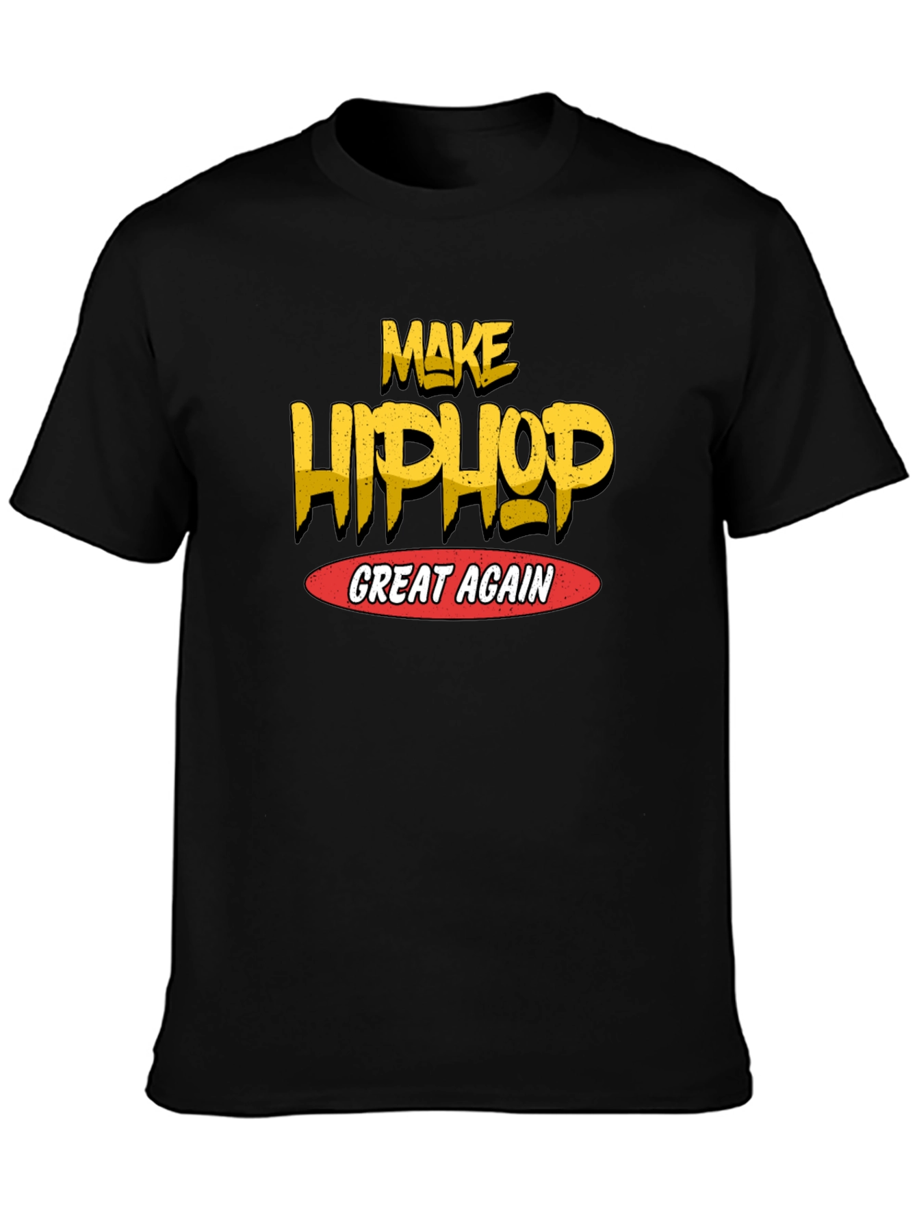 Make Hip Hop Great Again Black T-Shirt