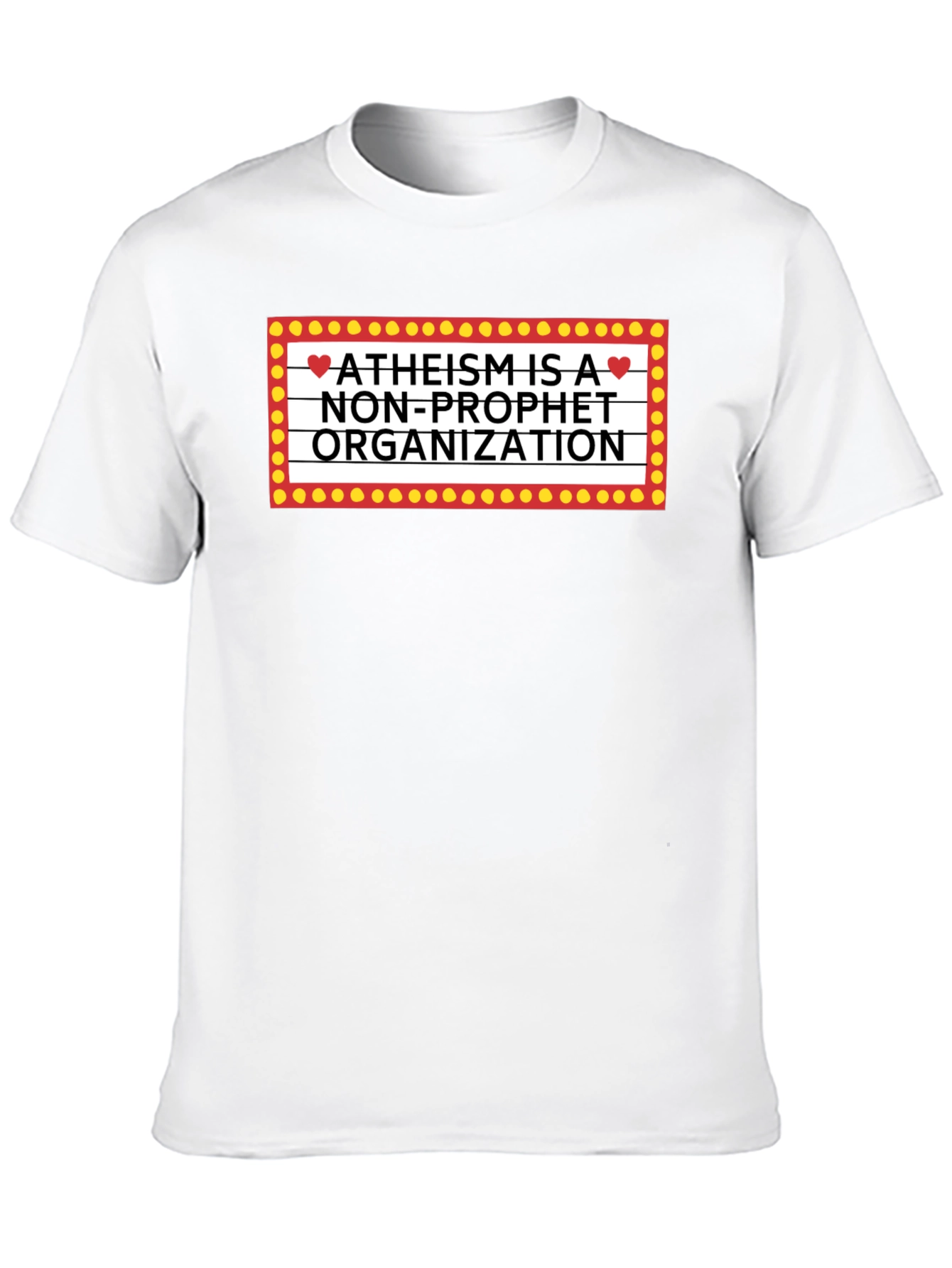 Atheism is a Non-Profit T-Shirt